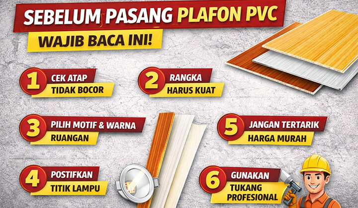 Sebelum Pasang Plafon PVC, Wajib Baca Ini!